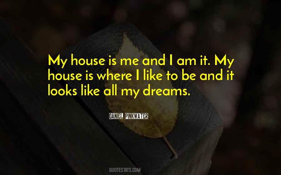 My Dreams Quotes #1140721