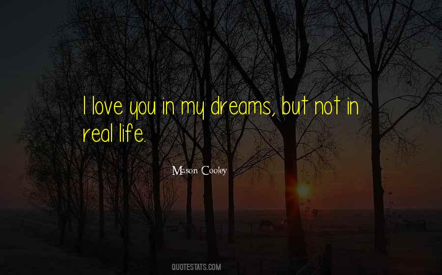 My Dreams Quotes #1257363