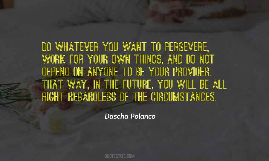 Polanco Quotes #1185822