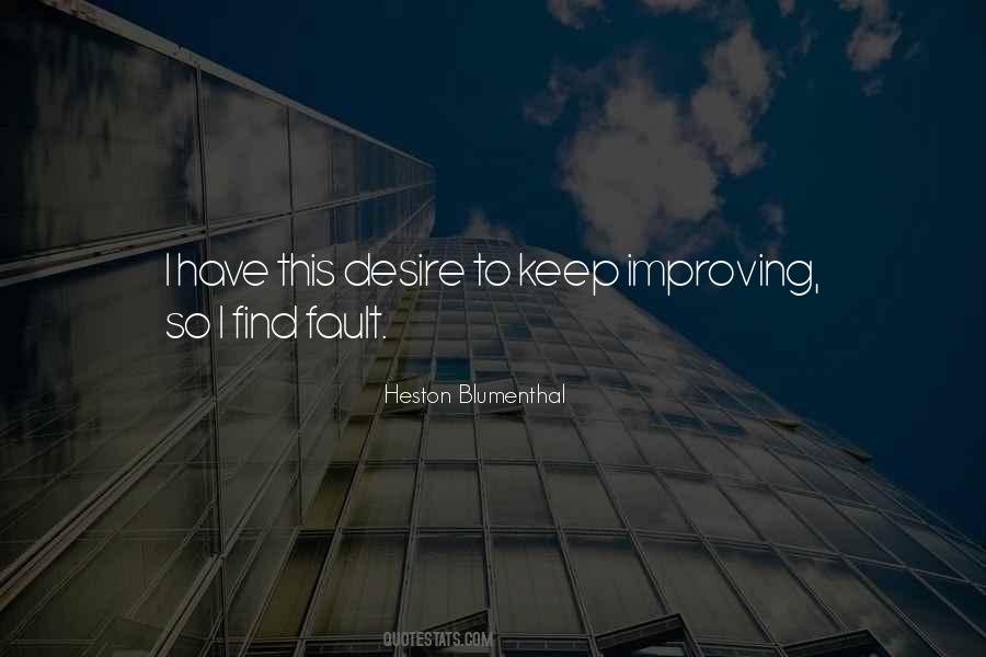 Keep Improving Quotes #1297309