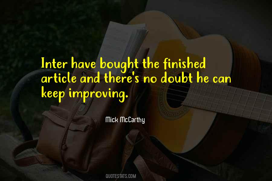 Keep Improving Quotes #1794806