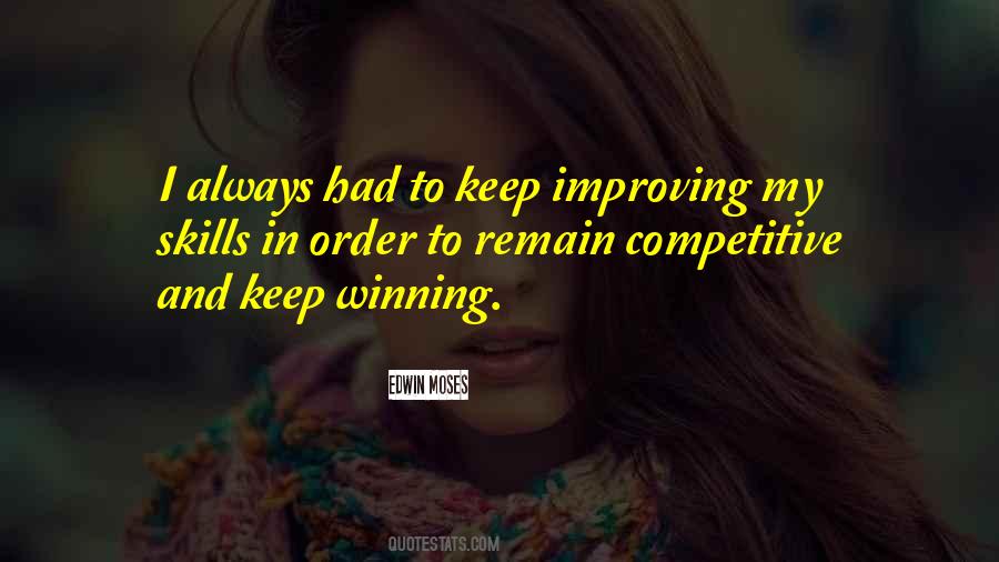 Keep Improving Quotes #303354