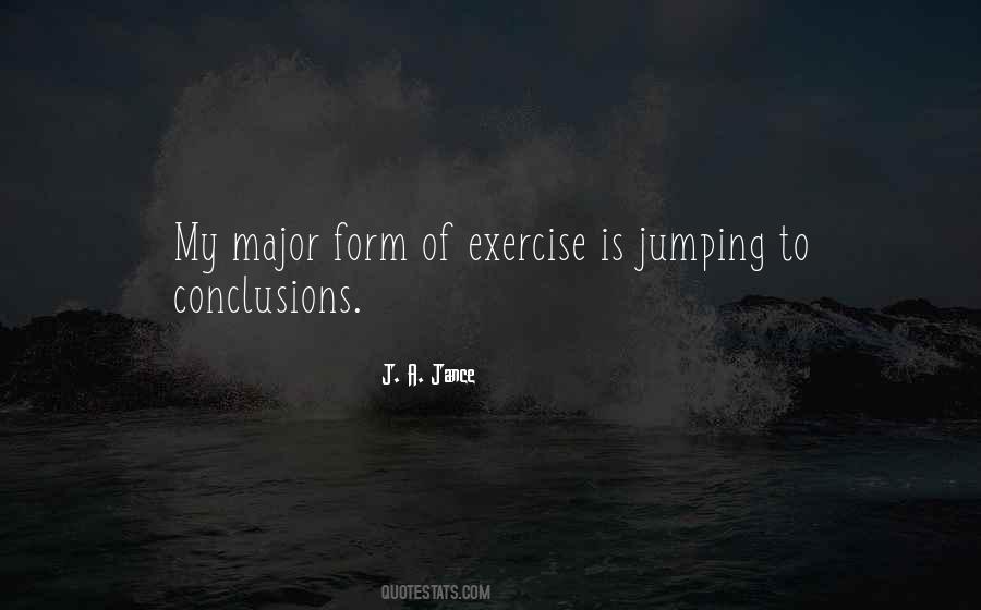 Quotes On Not Jumping To Conclusions #455157