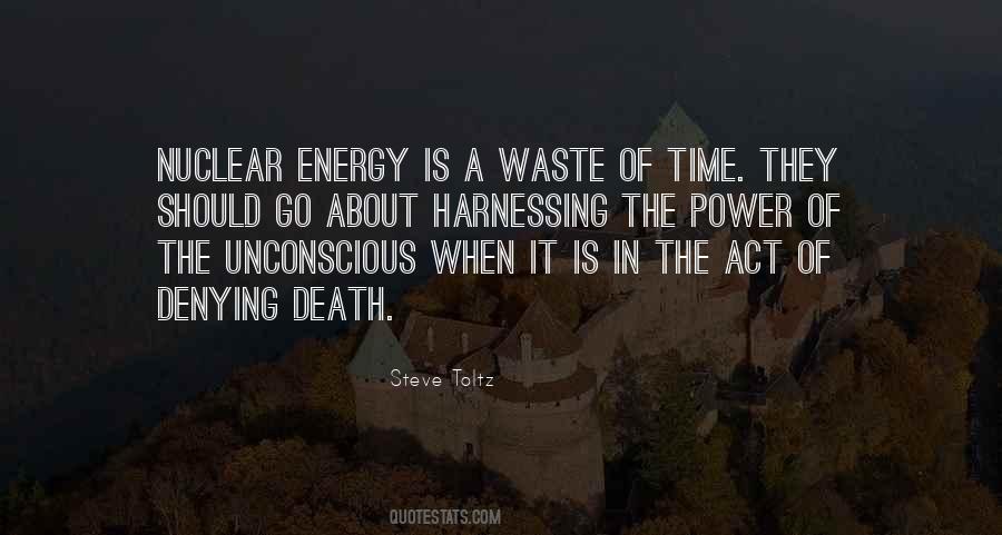 Quotes On Nuclear Energy #1363