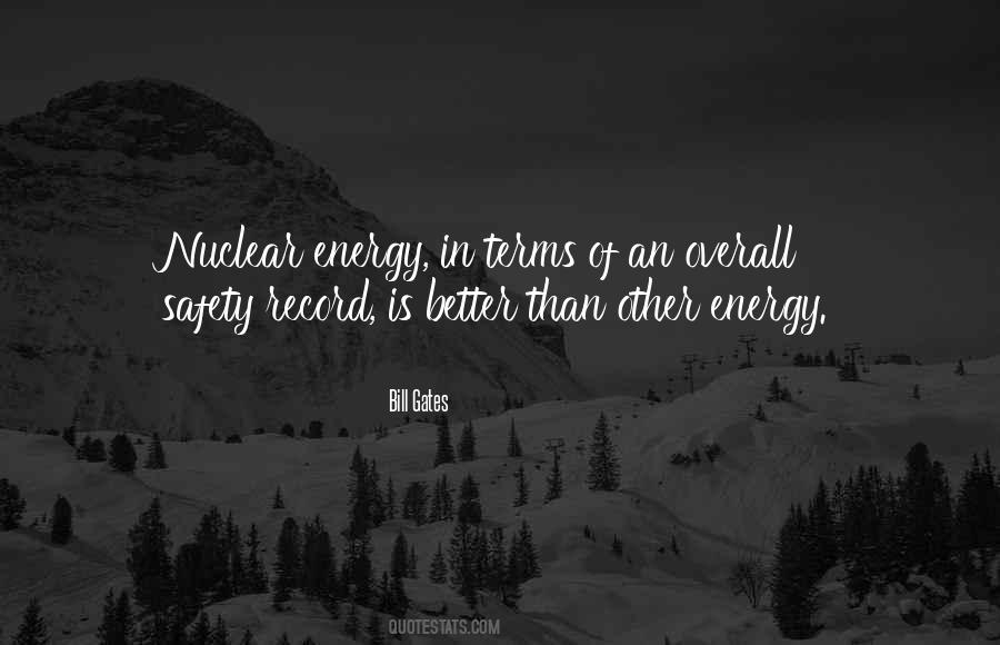 Quotes On Nuclear Energy #1363591