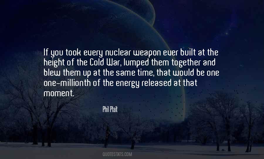 Quotes On Nuclear Energy #549909