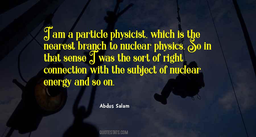 Quotes On Nuclear Energy #818242