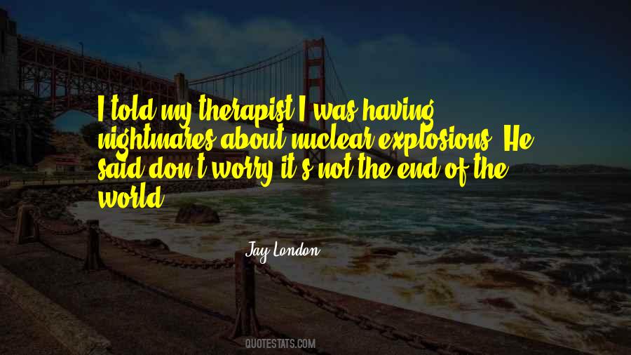 Quotes On Nuclear Explosions #1386245