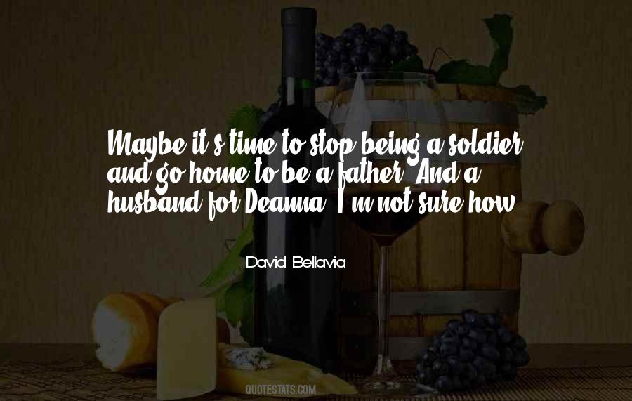 Being A Soldier Quotes #1757858