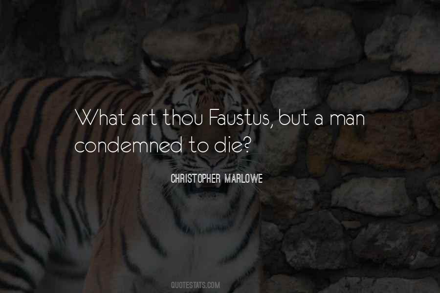 Faustus Marlowe Quotes #650073