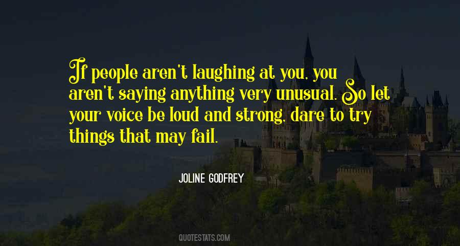 Loud Voice Quotes #1431552