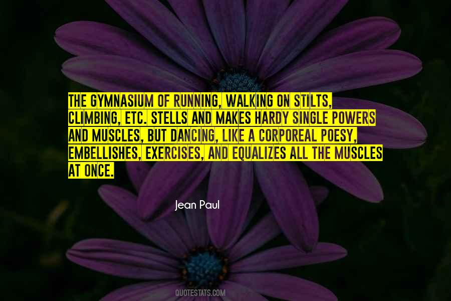 Walking And Running Quotes #1805440