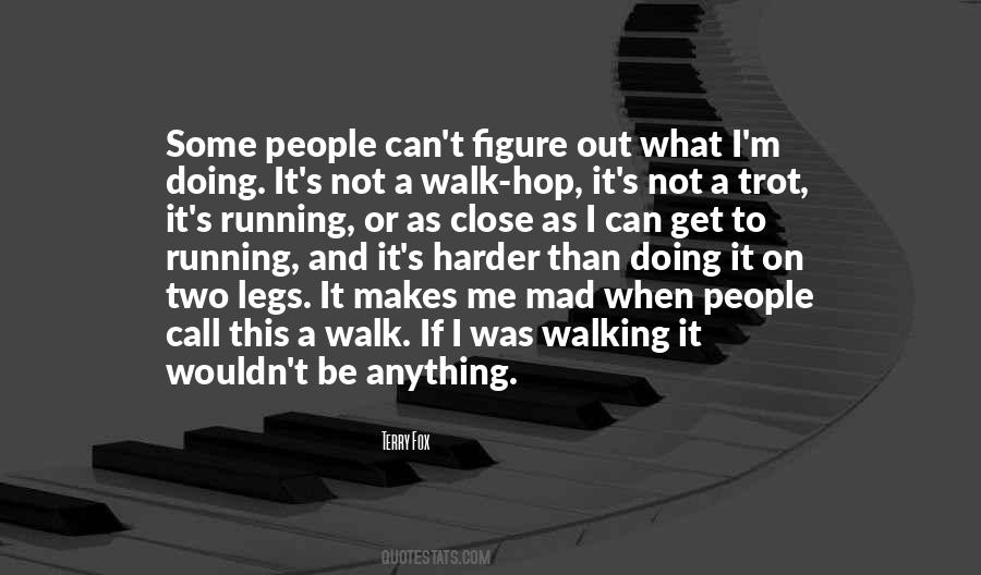 Walking And Running Quotes #651865