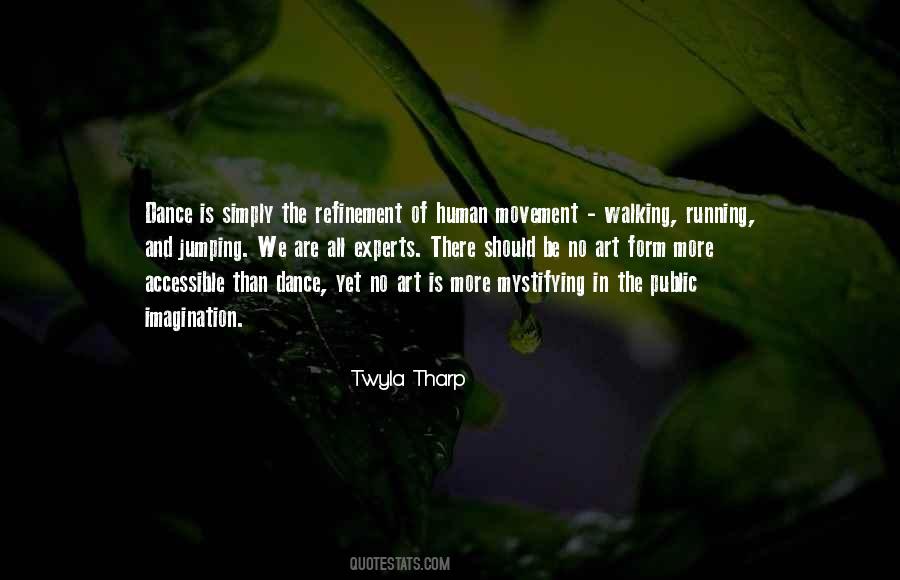 Walking And Running Quotes #983499