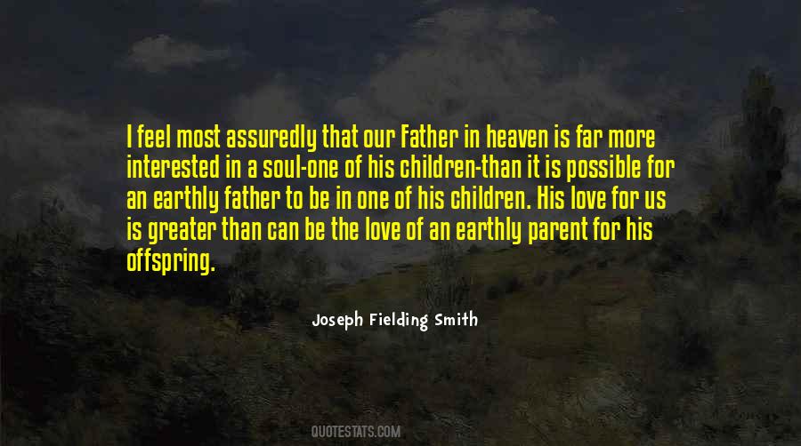 Quotes On Our Father In Heaven #203935