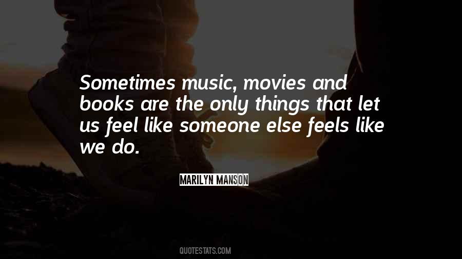 Music Movies Quotes #1187598