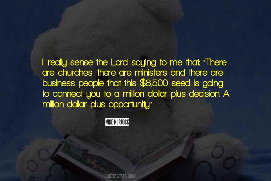 You Are A Business Quotes #145092
