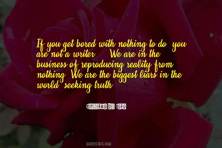 You Are A Business Quotes #251988