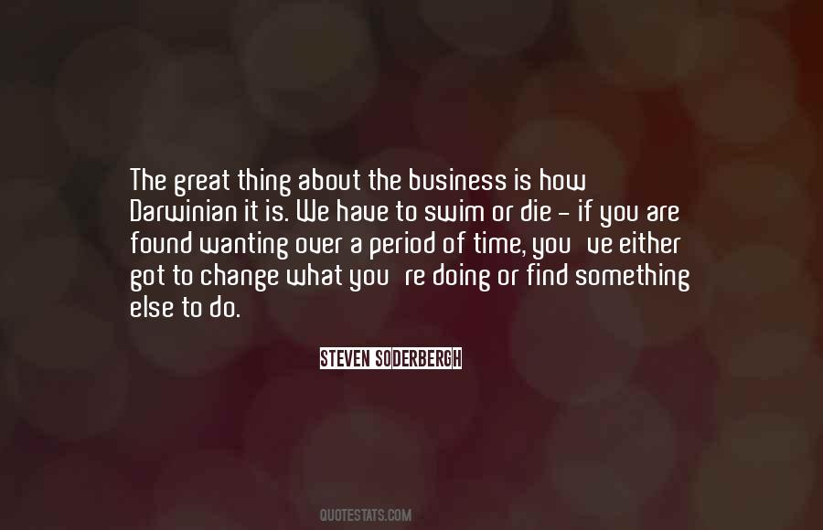 You Are A Business Quotes #282379