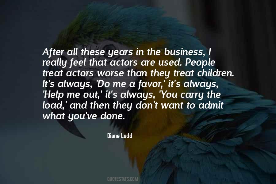 You Are A Business Quotes #315777