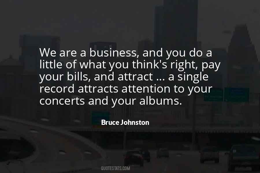 You Are A Business Quotes #367781