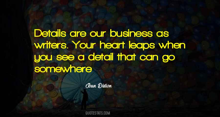You Are A Business Quotes #52190