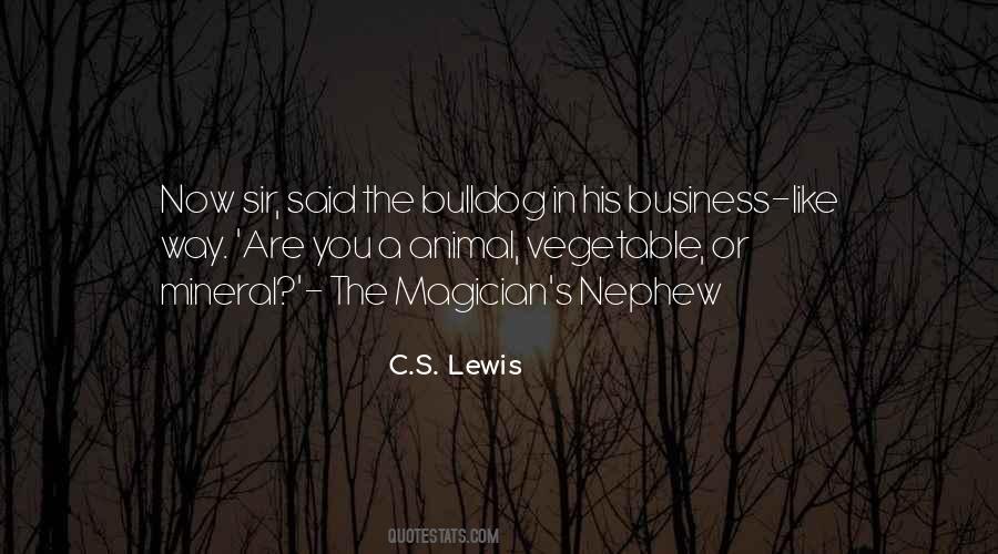 You Are A Business Quotes #96865