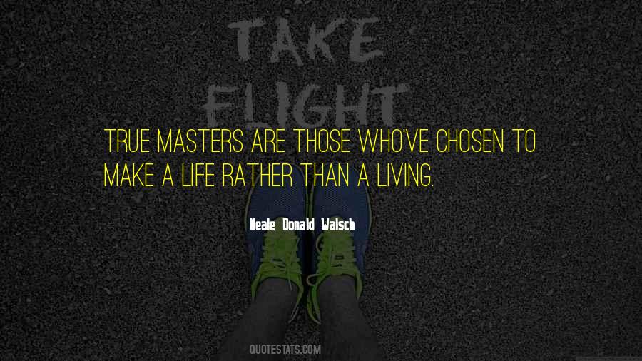 Life Masters Quotes #334790