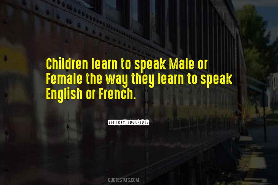 Children Learn Quotes #1323024