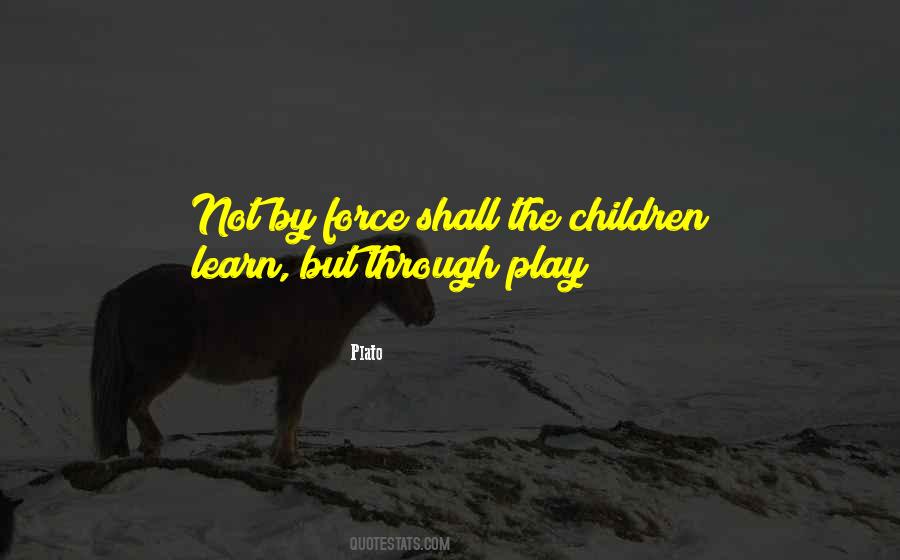 Children Learn Quotes #179852