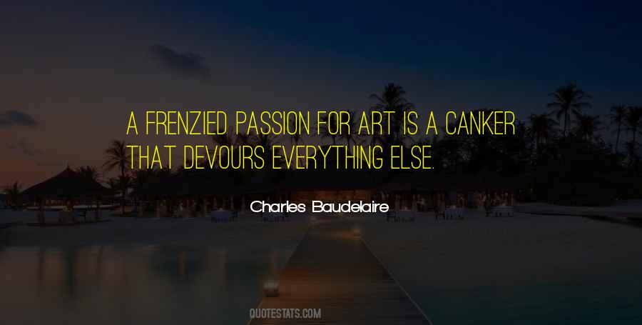 Quotes On Passion For Art #965296