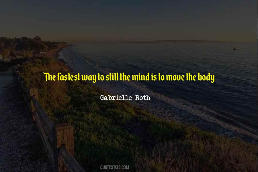Move The Body Quotes #1129442