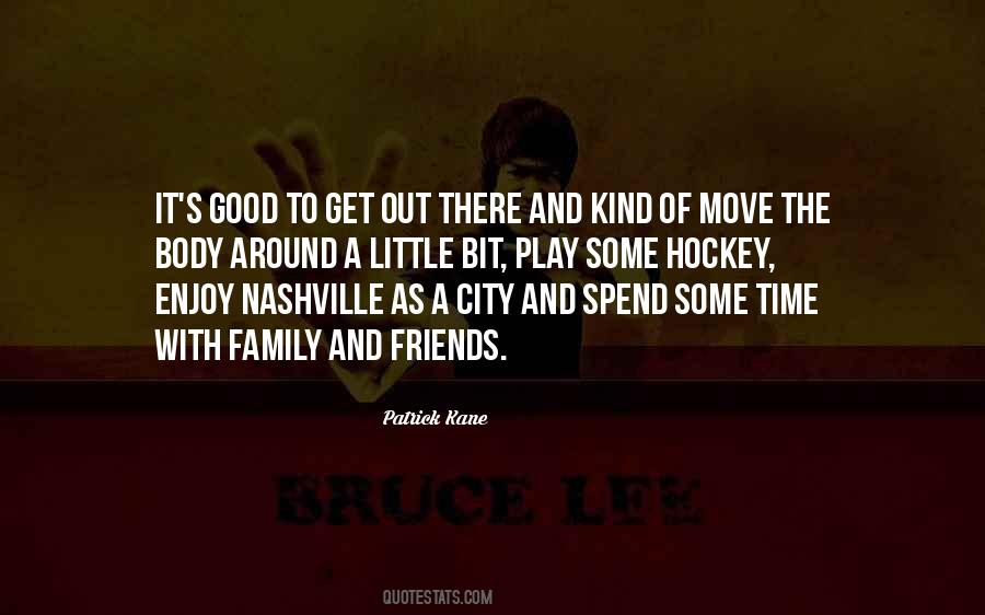 Move The Body Quotes #1388435