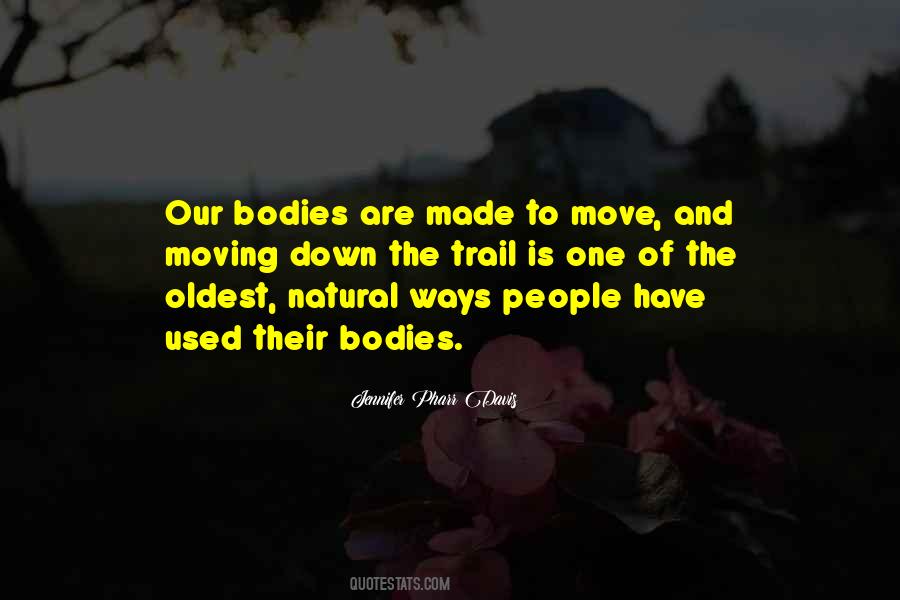 Move The Body Quotes #1423758