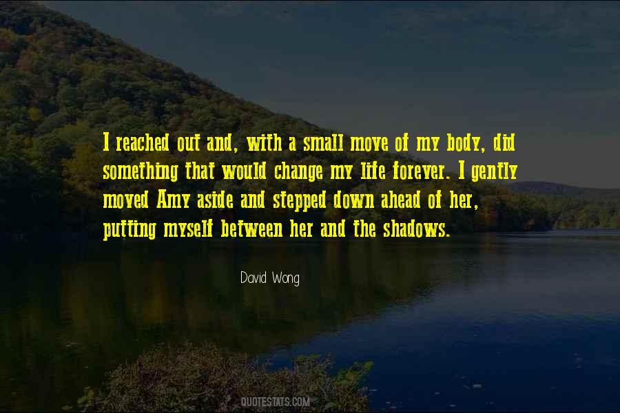 Move The Body Quotes #361510