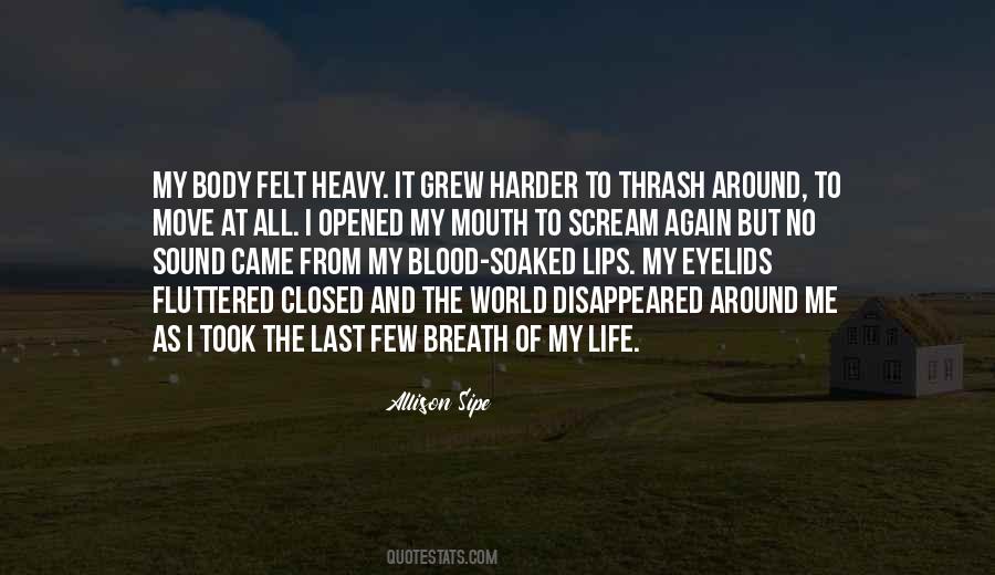 Move The Body Quotes #483807