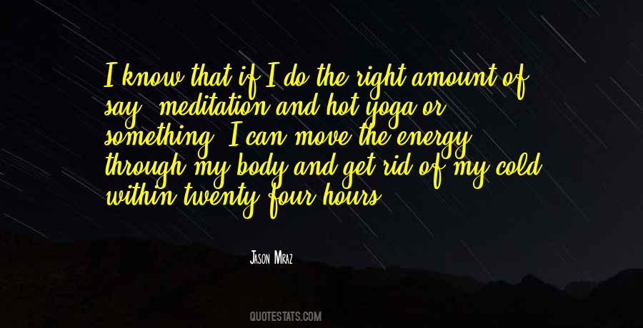 Move The Body Quotes #682840