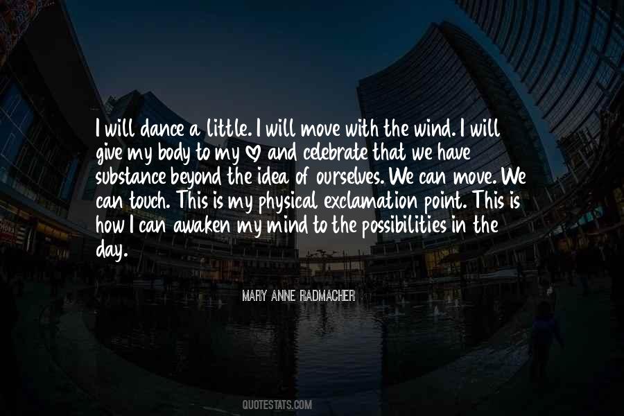 Move The Body Quotes #828683