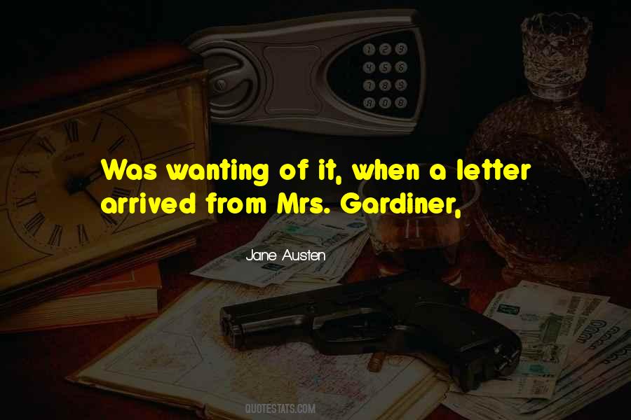 Mrs Gardiner Quotes #679987