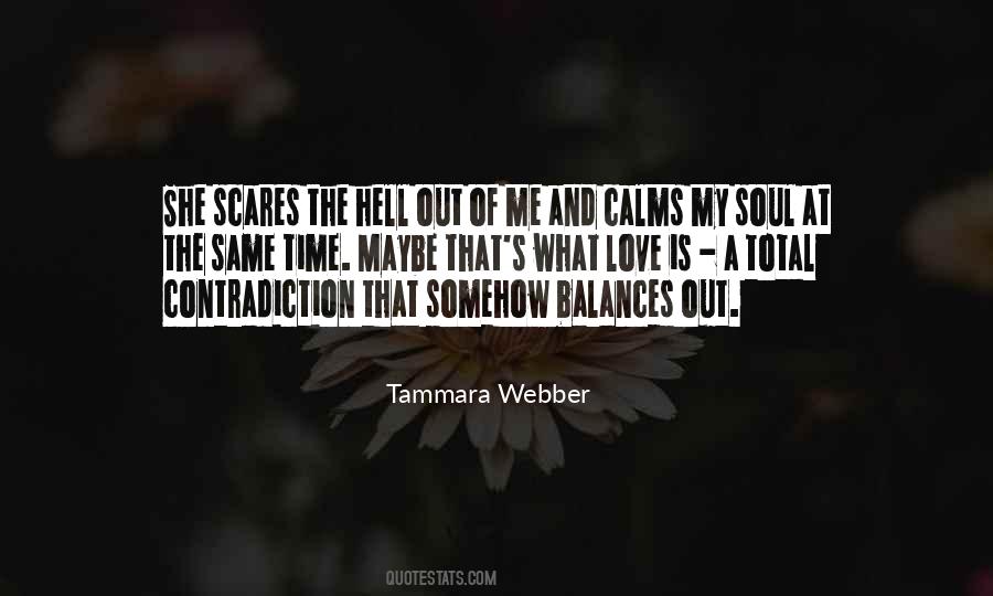 Calms My Soul Quotes #1729944