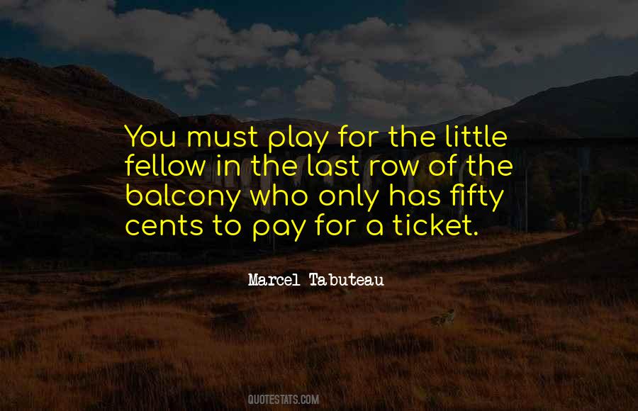 Quotes On Pay For Play #1731669