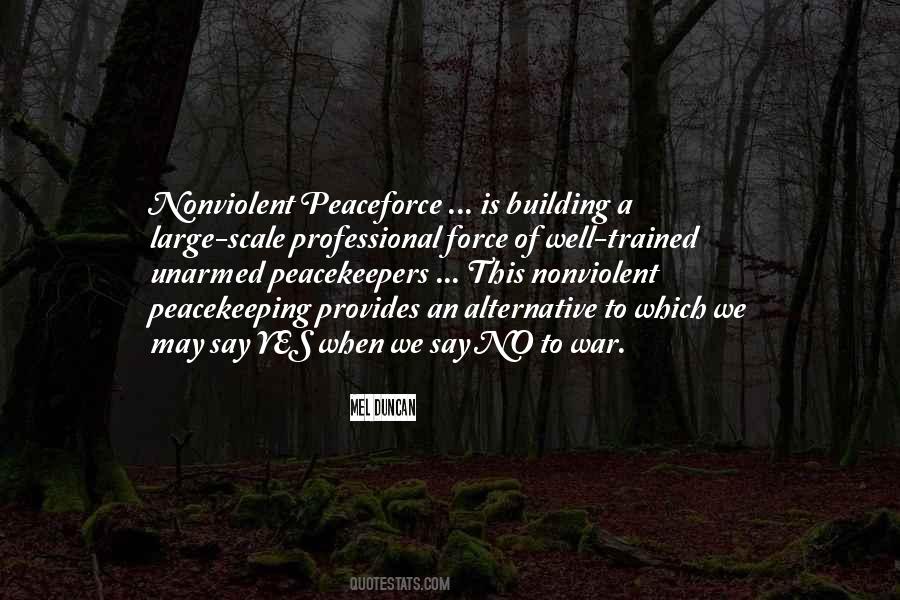 Quotes On Peacekeeping #1354312