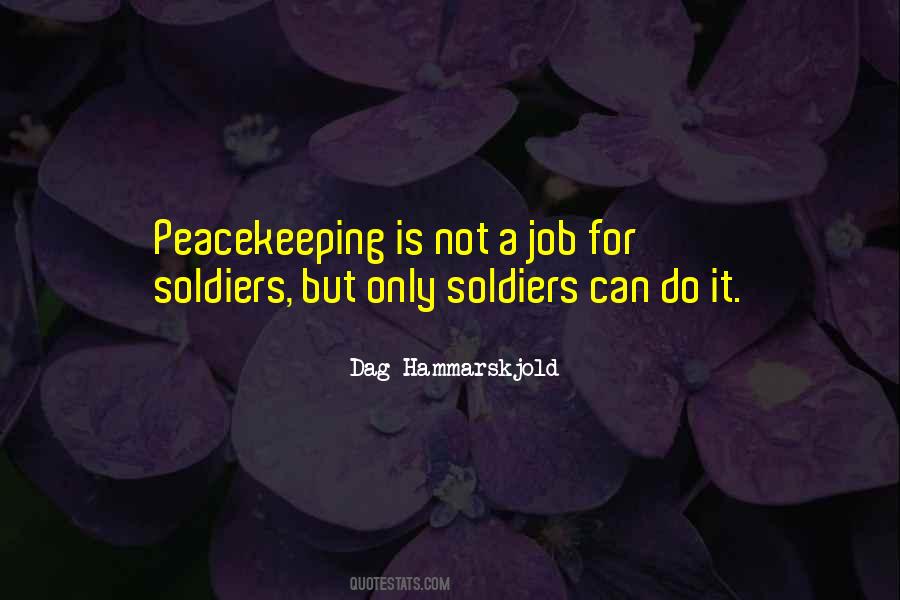 Quotes On Peacekeeping #1562463