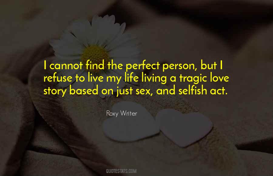 Quotes On Perfect Love Story #1177218