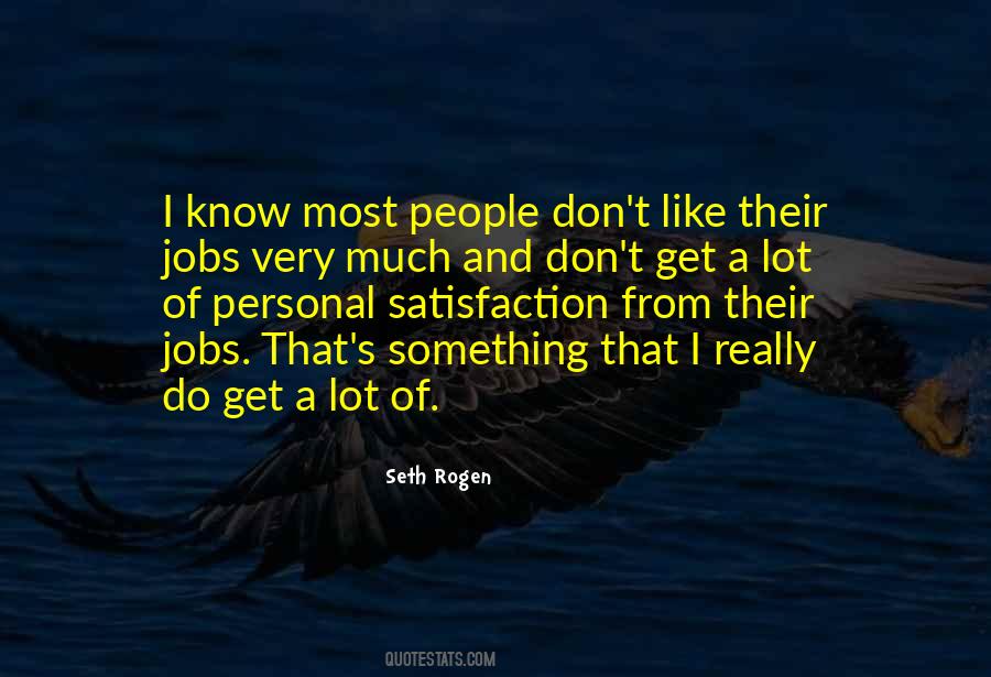 Quotes On Personal Satisfaction #1265824