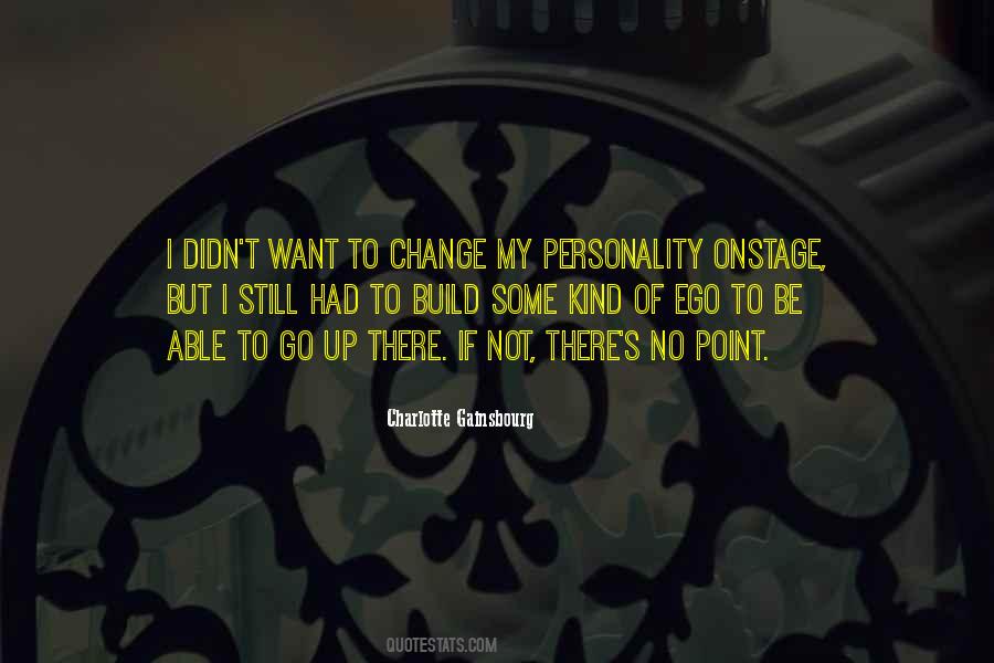 Quotes On Personality Change #1352662