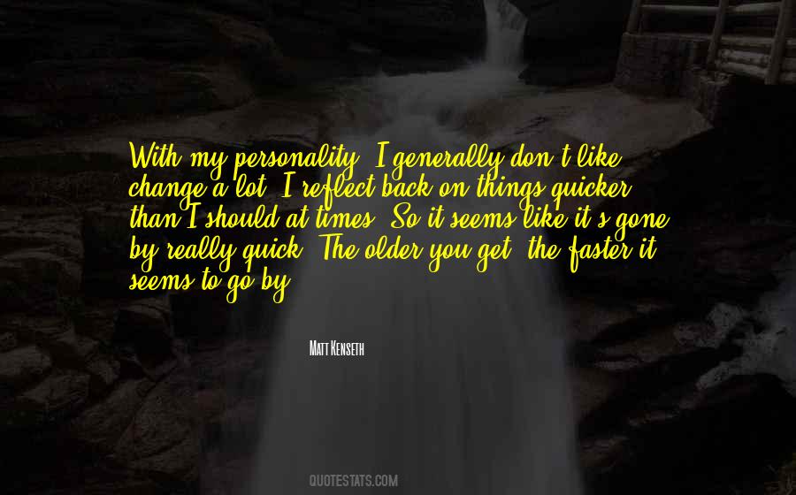 Quotes On Personality Change #1700560