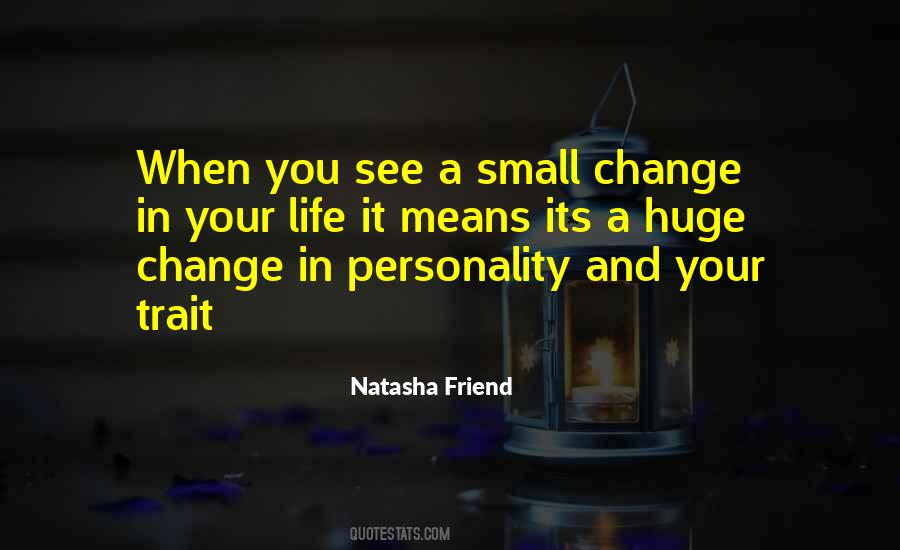 Quotes On Personality Change #678954