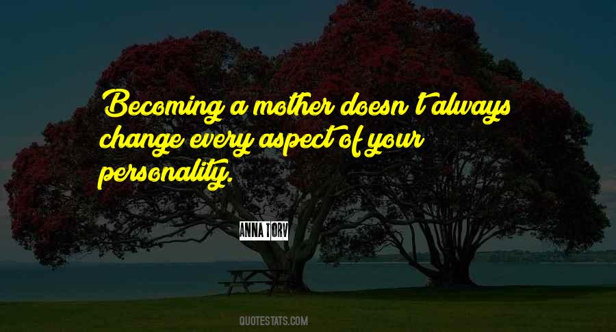 Quotes On Personality Change #914206