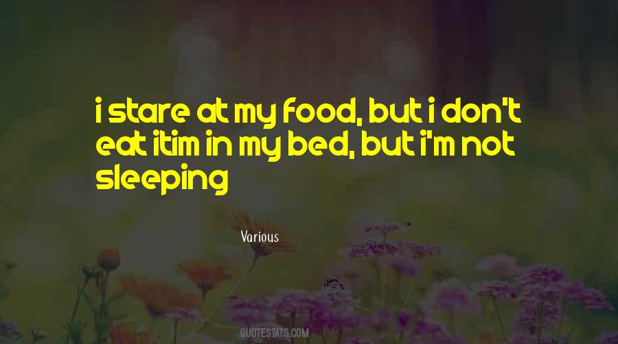 Quotes About Not Sleeping In #942766